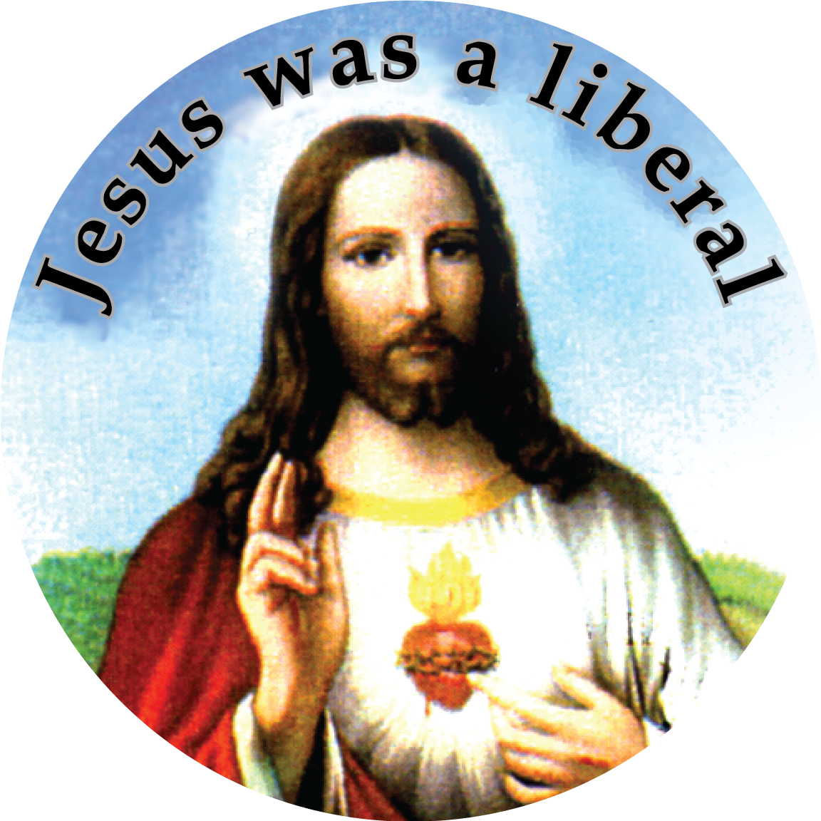 jesus was a liberal t shirt